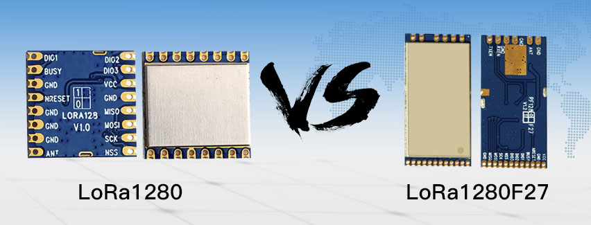 2.4GHz LoRa無線模塊LoRa1280、LoRa1280F27的參數(shù)對比